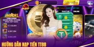 Hướng dẫn từng bước nạp tiền TT88