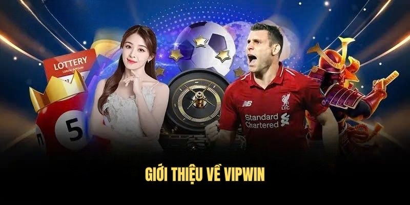 Giới thiệu về VIPWIN