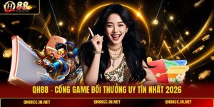 qh88-cong-game-doi-thuong-uy-tin-nhat-2026