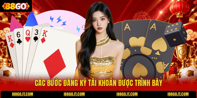 cac-buoc-dang-ky-tai-khoan-duoc-trinh-bay